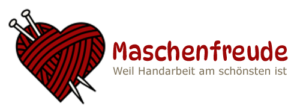 Maschenfreude - Weil Handarbeit am schönsten ist